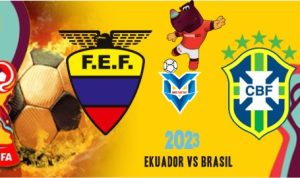 Prediksi Ekuador U17 vs Brasil U17, Piala Dunia 20 November 2023