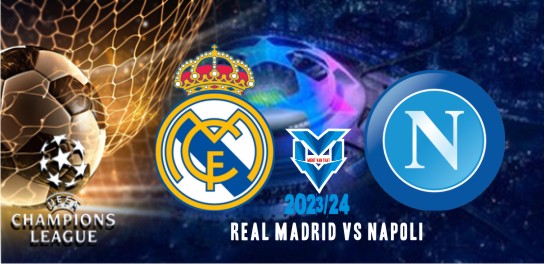 Prediksi Real Madrid vs Napoli, UEFA Champions League 30 November 2023