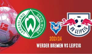 Prediksi Werder Bremen vs Leipzig, Bundesliga 20 Desember 2023